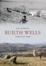 Cover: Builth Wells Through Time - Amberley Publishing