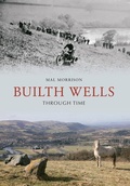Cover: Builth Wells Through Time - Amberley Publishing