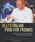 Cover: Zilli's Italian Food For Friends - Metro Books, London