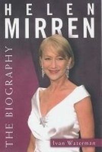 Abbildung von: Helen Mirren - Biography - Metro Books, London
