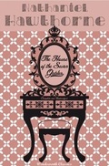 Cover: The House of the Seven Gables - Wordsworth Editions Ltd