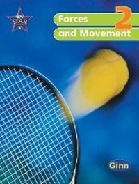 Enlarge image Cover: New Star Science Yr2/P3 Forces and Movement Pupil Book - Ginn