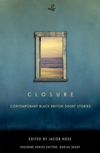 Enlarge image Cover: Closure - Peepal Tree Press Ltd