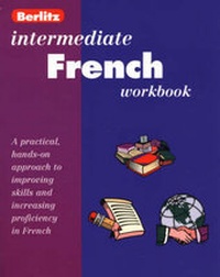 Enlarge image Cover: Intermediate French Berlitz Workbook - Berlitz Publishing Company