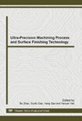 Cover: Ultra-Precision Machining Process and Surface Finishing Technology - Trans Tech Publications Ltd