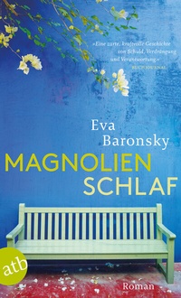 Enlarge image Cover: Magnolienschlaf - Aufbau Taschenbuch