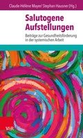 Cover: Salutogene Aufstellungen - Vandenhoeck & Ruprecht