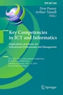 Cover: Key Competencies in ICT and Informatics: Implications and Issues for Educational Professionals and Management - Springer