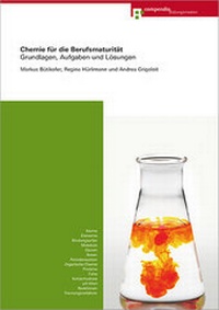 Abbildung von: Chemie für die Berufsmaturität - Compendio Bildungsmedien