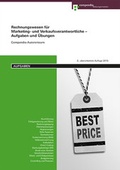 Cover: Rechnungswesen f&uuml;r Marketing- und Verkaufsverantwortliche - Aufgaben und &Uuml;bungen - Compendio Bildungsmedien