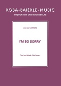 Cover: I'm So Sorry - ROBA Music Publishing