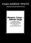 Cover: Morgens Fango - abends Tango - ROBA Music Publishing