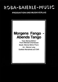 Enlarge image Cover: Morgens Fango - abends Tango - ROBA Music Publishing