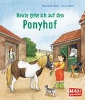 Cover: Heute gehe ich auf den Ponyhof - Ellermann