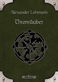 Cover: DSA 83: Thronr&auml;uber - Ulisses Medien und Spiel Distribution GmbH
