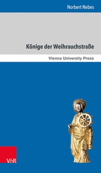 Abbildung von: Könige der Weihrauchstraße - Brill Deutschland