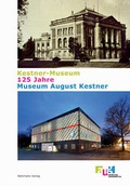 Cover: Kestner Museum - 125 Jahre - Museum August Kestner - Wehrhahn Verlag