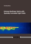 Cover: Extreme Nonlinear Optics with Spatially Controlled Light Fields - Logos Berlin