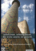 Cover: usbekistan. sehnsuchtsort. die weite asiens im gesicht. - Pop, Traian