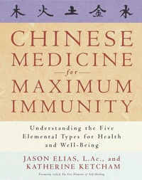 Abbildung von: Chinese Medicine for Maximum Immunity - Crown Publications