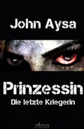Cover: Prinzessin - Die letzte Kriegerin - mkrug