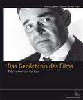 Cover: Das Ged&auml;chtnis des Films - verlag filmarchiv austria
