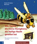 Cover: Wie Hanna, die kleine Honigbiene, die Heilige Nacht gerettet hat - LUSA