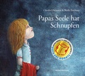 Cover: Papas Seele hat Schnupfen - Monterosa Verlag