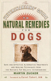 Abbildung von: The Veterinarians' Guide to Natural Remedies for Dogs - Crown Publications