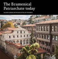 Abbildung von: Ecumenical Patriarchate Today: Sacred Greek Orthodox Sites of Istanbul - London Editions Turkey