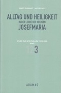 Cover: Alltag und Heiligkeit in der Lehre des heiligen Josefmaria - Adamas