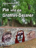 Cover: Pia und die Graffiti-Geister - EDITION digital