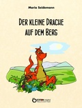 Cover: Der kleine Drache auf dem Berg - EDITION digital