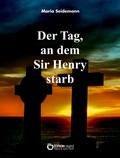 Cover: Der Tag, an dem Sir Henry starb - EDITION digital