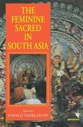Cover: The Feminine Sacred in South Asia - Manohar Publishers and Distributors