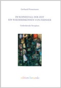 Cover: IM SCHNEEFALL DER ZEIT - EIN WIEDERERKENNEN VON FERNHER - Diotima Verlag
