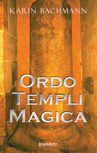 Enlarge image Cover: Ordo Templi Magica - Engelsdorfer Verlag