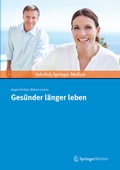 Cover: Ges&uuml;nder l&auml;nger leben - Urban und Vogel