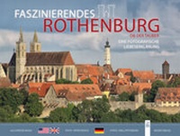 Abbildung von: Faszinierendes Rothenburg ob der Tauber - Bauer-Verlag