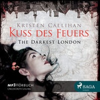 Abbildung von: Kuss des Feuers - The Darkest London 1 - Lindhardt og Ringhof Forlag