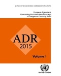 Bild: ADR 2015: European Agreement Concerning the International Carriage of Dangerous Goods by Road - United Nations