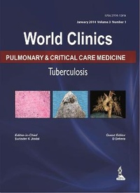 Abbildung von: World Clinics: Pulmonary & Critical Care Medicine - Tuberculosis, Volume 3, No: 1 - Jaypee Brothers Medical Publishers