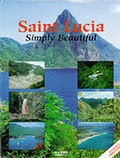 Cover: St Lucia Simply Beautiful - Hansib Publishing (Caribbean) Ltd