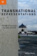 Cover: Transnational Representations - The State of Taiwan Film in the 1960s and 1970s - Hong Kong University Press