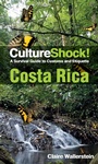 Cover: CultureShock! Costa Rica - Marshal Cavendish International (Asia)