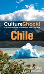 Cover: CultureShock! Chile - Marshal Cavendish International (Asia)