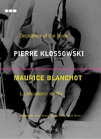 Abbildung von: The Decadence of the Nude - Black Dog Publishing Ltd