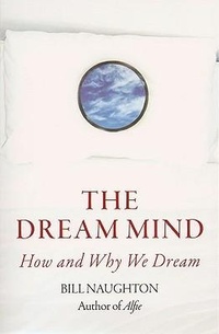 Abbildung von: How and Why We Dream - Arcadia Books