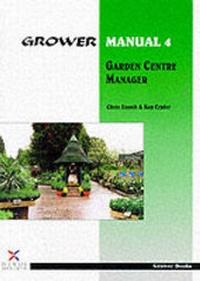 Enlarge image Cover: Garden Centre Manager - Grower Books (A division of Nexus Media Ltd )