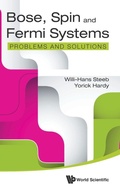 Cover: Bose, Spin And Fermi Systems: Problems And Solutions - World Scientific Publishing Co Pte Ltd